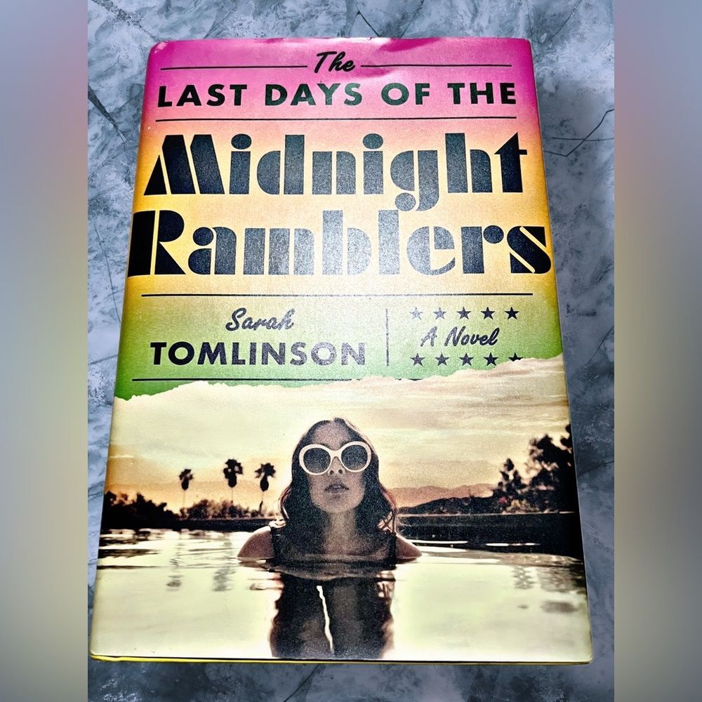 Last Days of the Midnight Ramblers by Sarah Tomlinson Hardcover First Edition